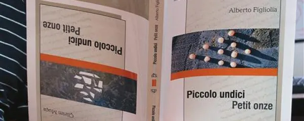 Piccolo undici - Petit onze, dvosmerna zbirka dveh prijateljev 