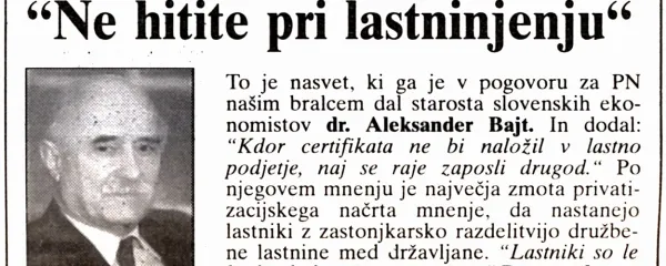 Eekonomist Aleksander Bajt je svaril pred pastmi privatizacij 