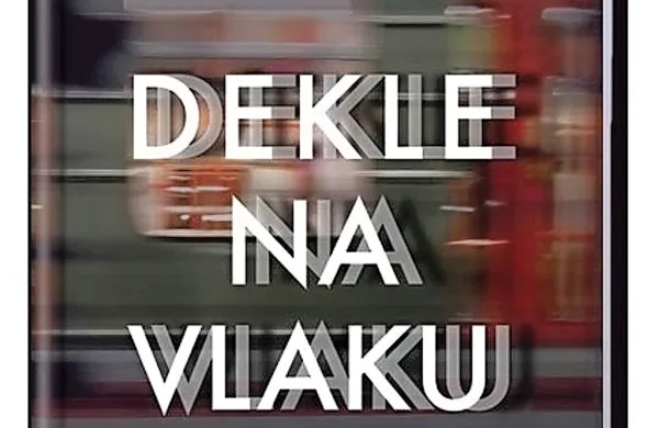 O dekletu, ki je z vlaka  videlo preveč