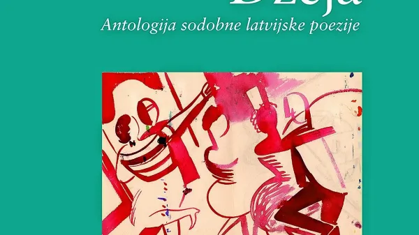 Letošnja Vilenica bralcem prinaša Antologijo sodobne latvijske poezije.  