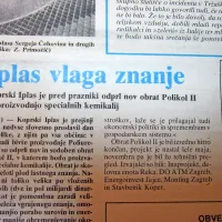 



Koprski Iplas (kasnejši Kemiplas) je v stari hali nekdanje proizvodnje 
poliuretanov odprl nov sodoben obrat Polikol II za proizvodnjo specialnih 
kemikalij. Obrat je bil skoraj v celoti plod njihovega  znanja.