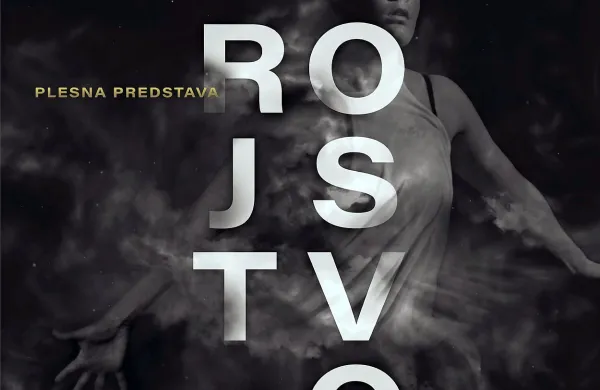 Rojstvom sledi  - plesna predstava Rojstvo