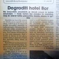 V Črnem vrhu so si bili edini: za razvoj turizma morajo obnoviti 
hotel Bor in zagotoviti dodatne postelje, savno, bazen, 
igrišče ...