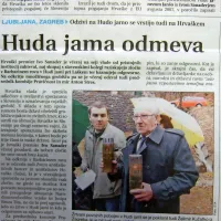 Odkritje množičnega grobišča v Hudi jami je leta 2008 
pretreslo slovensko in hrvaško javnost. 