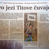 Pred enajstimi leti naj bi kamenje napisa Naš Tito na Sabotinu 
premikal tudi Ivo Hvalica.