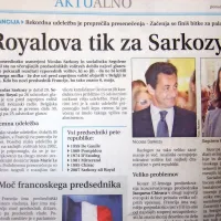 Pred desetimi leti sta se v drugi krog predsedniških volitev v 
Franciji uvrstila desnosredinski kandidat Nicolas Sarkozy in 
socialistka Segolen Royal. Novi predsednik Francije je postal 
Sarkozy.