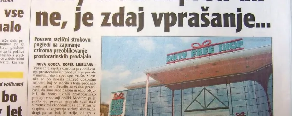 Vlada se je zavzemala za preoblikovanje prostocarinskih 
prodajaln, Kompas MTS je bil seveda proti.