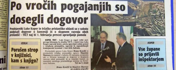 

Predstavniki Luke Koper in tržaške pristaniške uprave so 
podpisali dogovor o koncesiji in o skupnem razvoju obeh 
pristanišč.