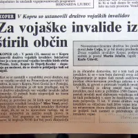 Novoustanovljeno društvo vojaških invalidov je povezalo vojaške 
invalide štirih občin - Kopra, Izola, Pirana in Hrpelj-Kozine.

