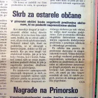 Ostarelim občanom, ki so po tem, ko so ostali sami, svoje 
nepremičnine podarili občini, so le-te zagotovile posebno družbeno pomoč za preživljanje. 

