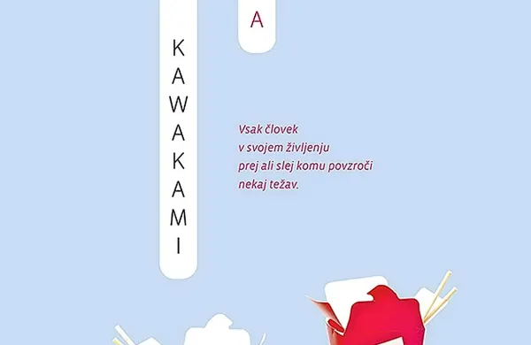  Hiromi 
Kawakami:  $@ 
Aktovka, 
prevedel Iztok 
Ilc, Mladinska 
knjiga,
  216 strani,

 cena 27,99 evra $@ 