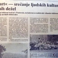 Portorož je gostil prvi mednarodni folklorni festival Folkart, na 
katerem so nastopile folklorne skupine iz šestih držav.



