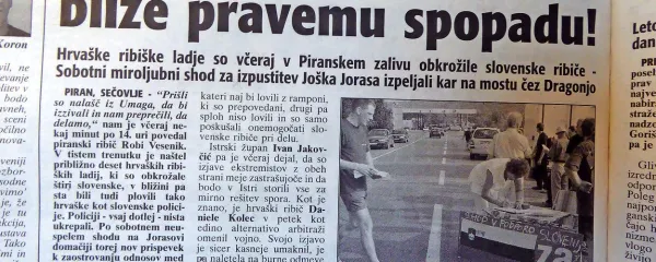 Izzivanja v Piranskem zalivu niso napovedovala nič dobrega.