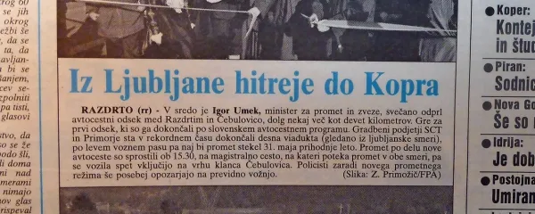 Primorska avtocesta je bila  za devet kilometrov bliže morju.