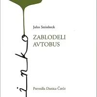 John Steinbeck:  $@  
Zablodeli 
avtobus, 
prevedla 
Danica Čerče, 
Hiša poezije, 
zbirka Ginko,
269 strani, 
cena 25 evrov