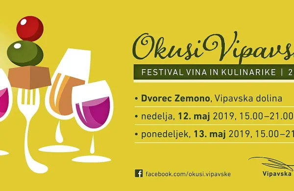 OKUSI VIPAVSKE - FESTIVAL NAJBOLJ&Scaron;EGA IZ VIPAVSKE DOLINE