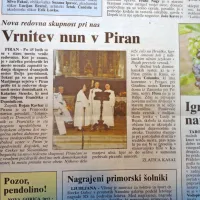 Po 45 letih so se v Piran vrnile redovnice, in sicer iz rodovne 
skupnosti sester dominikank.