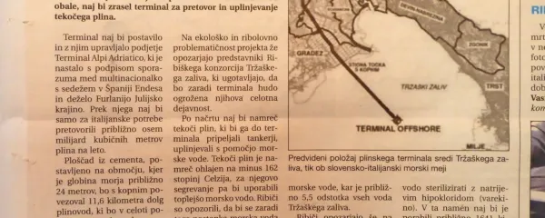 Načrtovana postavitev plinskega terminala sredi Tržaškega zaliva 
je vznemirjala javnost.