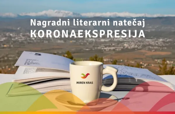 &ldquo;KORONAEKSPRESIJA&rdquo;- Literarni natečaj izražanja čustev v času pandemije COVID-19