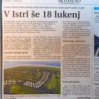 Družba Makro5 Buje je med Umagom in naseljem Karigador  
načrtovala gradnjo golf igrišča z 18 luknjami.