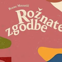 Brane Mozetič:   Rožnate zgodbe,  ilustrirala  Ana Lucija Šarić, ŠKUC,  zbirka 
Lambda, 116 strani, cena 20 evrov