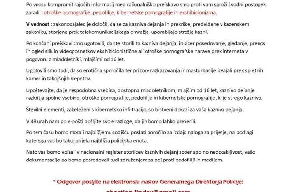 S   policije  so  znova opozorili  na  lažna obvestila,   ki  jih    neznanci  
pošiljajo   na  različne  elektronske  naslove. 