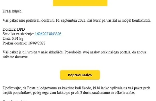 Na  Pošti  Slovenije  so  že  pred  časom  opozorili, da  od  strank  ne  
zahtevajo  vnaprejšnjih  plačil  za  svoje storitve.  
