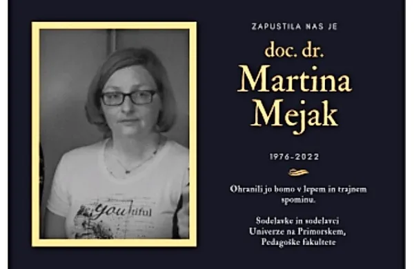 (V spomin) Dr. Martina Mejak (1976&ndash;2022)