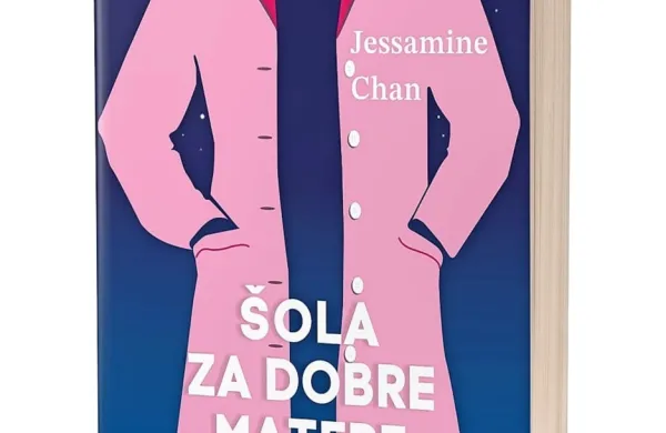Jessamine Chan:  
$@ Šola za dobre matere, 
Beletrina, 
356 strani,
 24,90  evrov