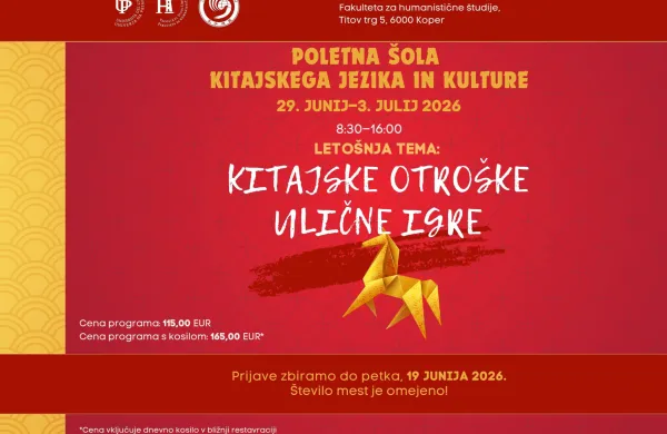 Konfucijeva učilnica Koper Univerze na Primorskem vabi na poletno &scaron;olo kitajskega jezika in kulture