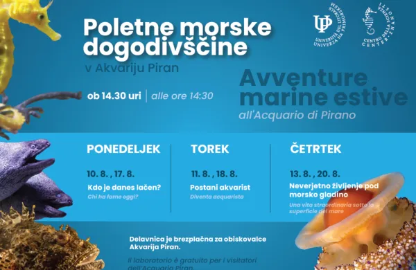 Pripravljeni na morske dogodiv&scaron;čine? Akvarij Piran Centra znanosti Univerze na Primorskem vabi na otro&scaron;ke delavnice